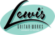 Lewis Guitarworks - Home